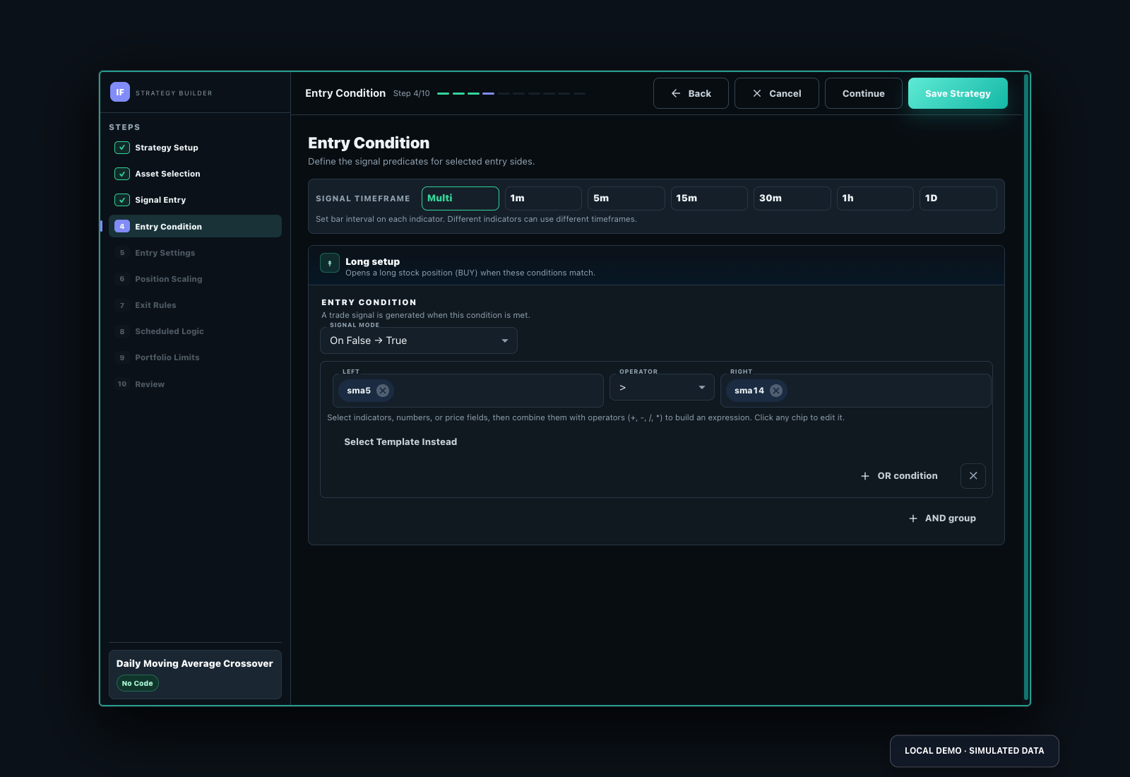 Visual entry builder with indicator and false-to-true controls
